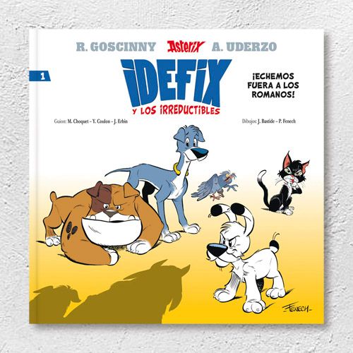 Idefix ¡Echemos fuera a los romanos!
