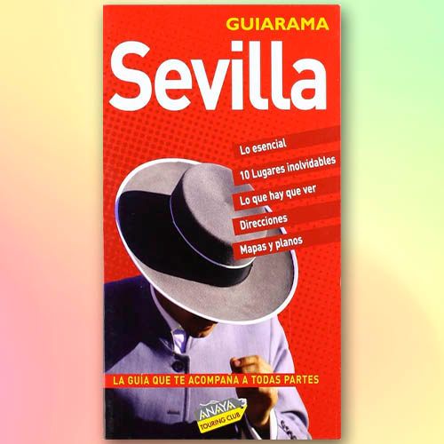 Portada de la guia de viaje Guiarama Sevilla
