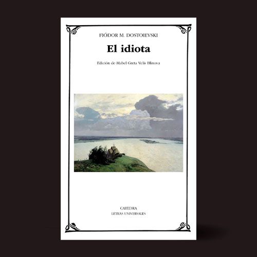 Libro El idiota de Fiodor Dostoievski