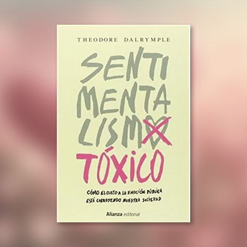 Portada del libro Sentimentalismo tóxico