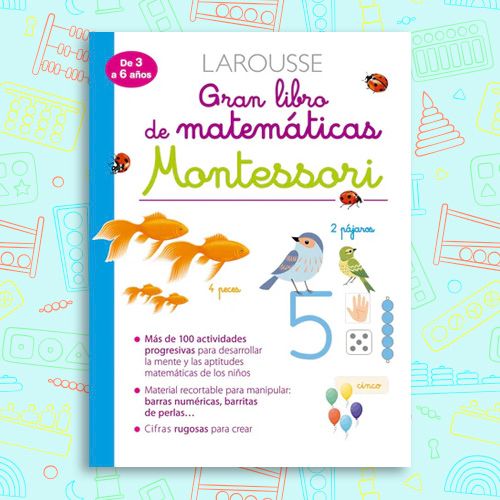 Gran libro de matemáticas Montessori, Larousse