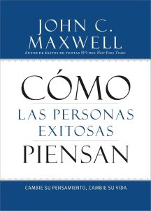 Cómo las personas exitosas piensan