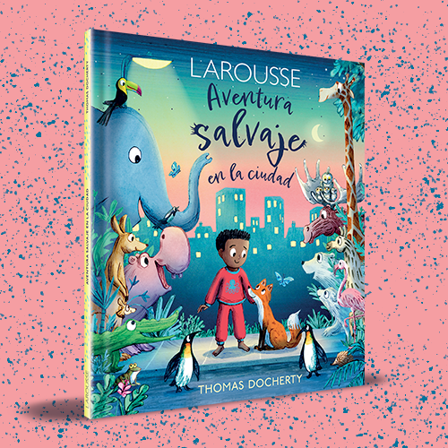 Portada del libro Aventura Salvaje en la ciudad escrito por Thomas Docherty y publicado por editorial Larousse