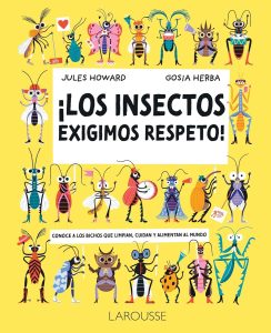 ¡Los insectos exigimos respeto!