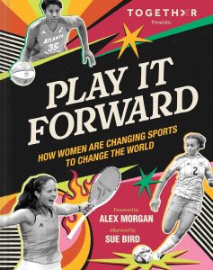 Libro en inglés Play it forward: How women are changing sports to change the world