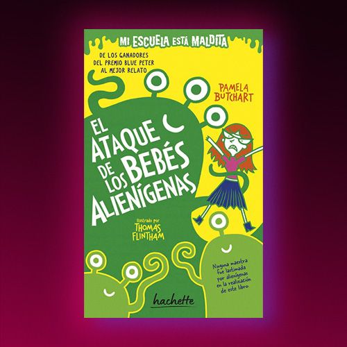 Libro ilustrado El ataque de los bebés alienígenas