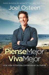 Piense Mejor, Viva Mejor: Una vida victoriosa comienza en su mente
