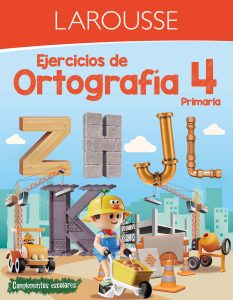 Ejercicios de Ortografía 4° primaria
