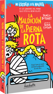 Mi escuela está maldita. La maldición de la pierna rota