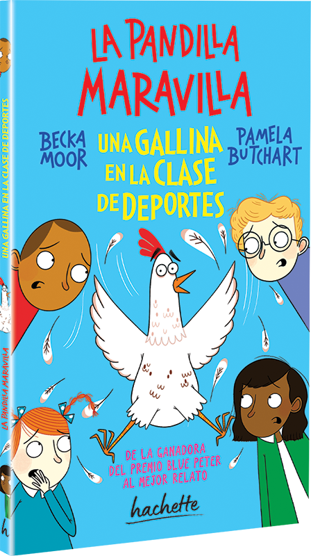 La pandilla maravilla. Una gallina en la clase de deportes