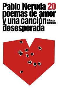 20 poemas de amor y una canción desesperada