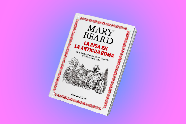 Portada del libro La risa en la antigua Roma de Mary Beard