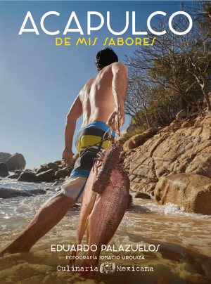 acapulco de mis sabores 1d285916 1934 4867 81dd 5ec9f99e3bd6