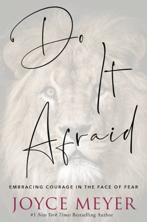 do it afraid