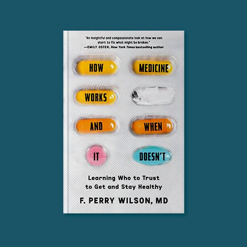 libro How medicine works and when it doesn´t