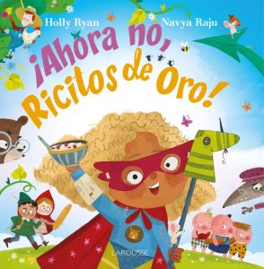 ¡Ahora no, Ricitos de Oro!