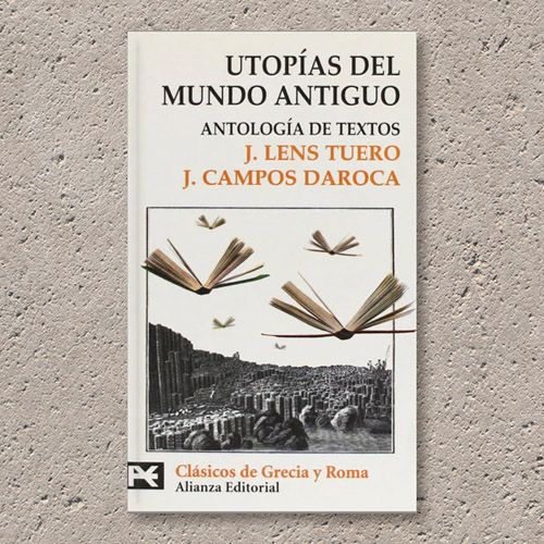 Libro Utopías del mundo antiguo Antología