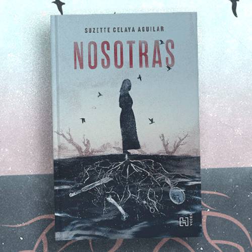 Libro Nosotras de Suzette Celaya