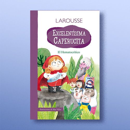 Cuento clásico Excelentísima Caperucita
