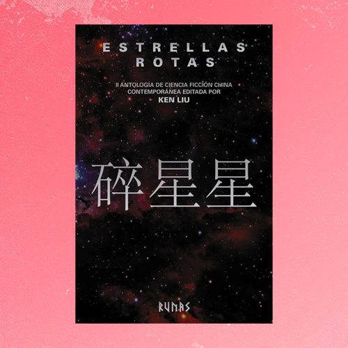 Segundo volumen de la antología Estrellas Rotas