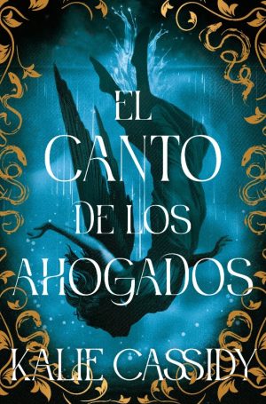 el canto de los ahogados 9786076411414