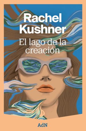 el lago de la creacion 9786076411216