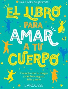 El libro para amar a tu cuerpo