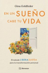 En un sueño cabe tu vida