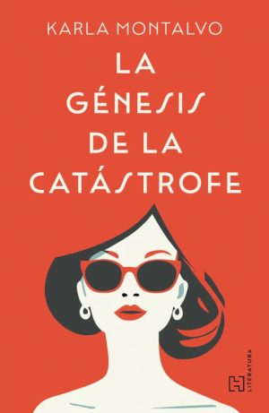 genesis de la catastrofe 9786076410530