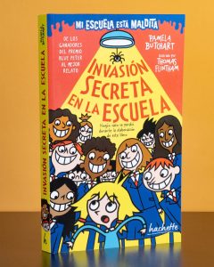 Mi escuela está maldita. Invasión secreta en la escuela