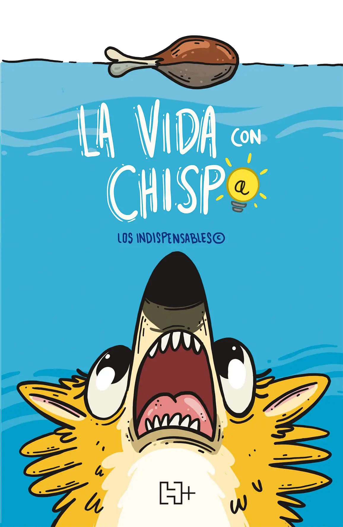 la vida con chispa 9786075749617