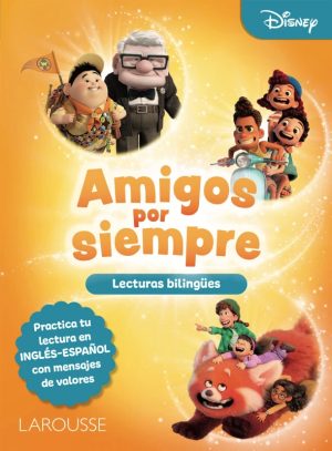 lecturas bilingues amigos por siempre 9786072136656