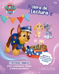 Paw Patrol. Hora de lectura ¡Feliz cumpleaños, Chase! y Mamá pawtástica