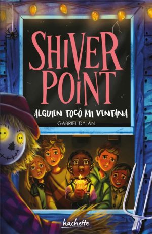 shiver point alguien toco mi ventana 9786076410714
