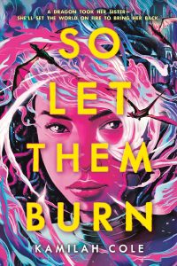 So Let Them Burn (NUEVO)