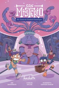 San Misterio 3: Caos en Ciudad Chaneque
