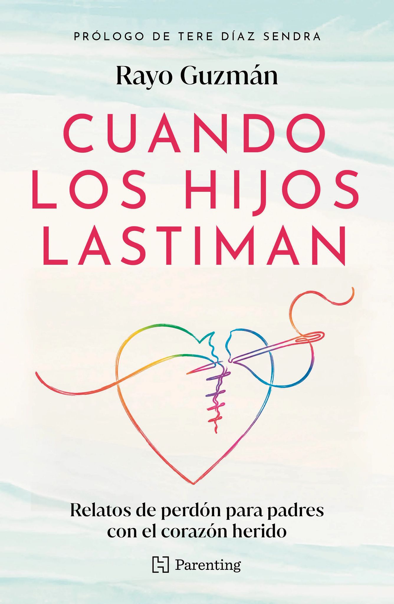 Portada del libro Cuando los hijos lastiman