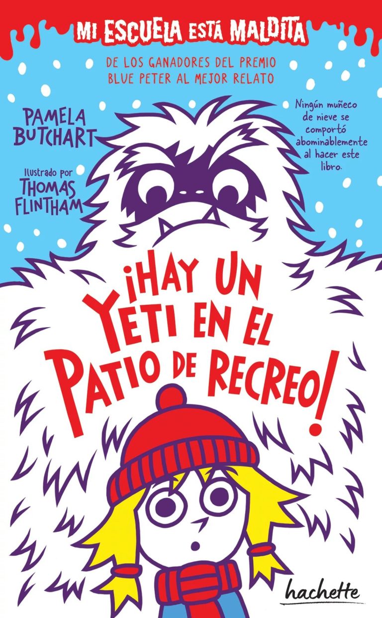 Mi escuela está maldita. Hay un yeti en el patio de recreo