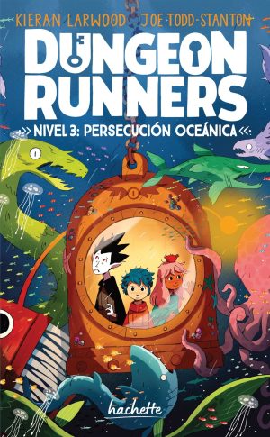 Dungeon Runners. Nivel 3. Persecución en el océano